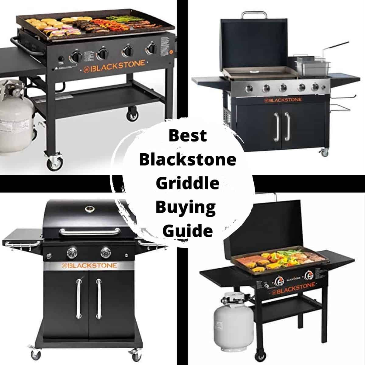 Best Blackstone Griddle Buying Guide - 4 different models of griddles