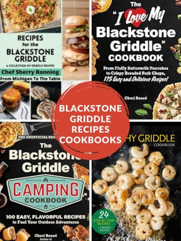 Blackstone Griddle Recipes Cookbooks by Chef Sherry Ronning and Cheri Renee