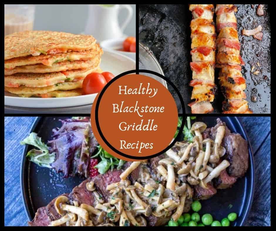 Healthy Blackstone Griddle Recipes
