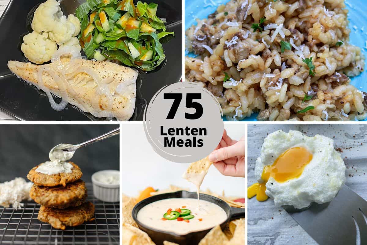 75 Lenten Meals - Baked Walleye with sides, Mushroom Risotto, Mushroom Crab Cakes, White Queso Dip, and a Cloud Egg.
