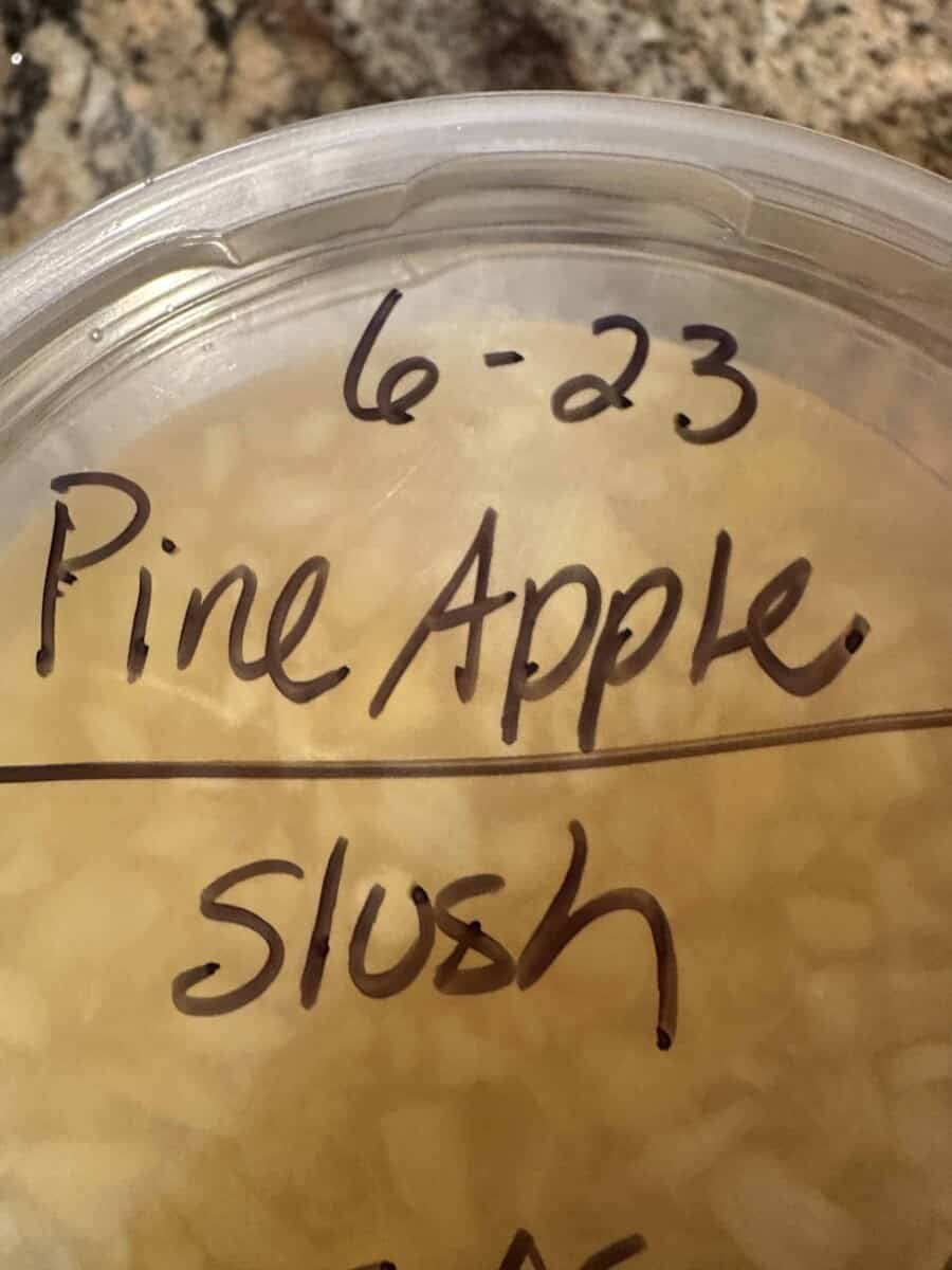 Properly Label Each Quart Container of the Pineapple Mixture.