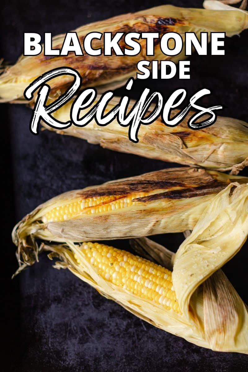 BLACKSTONE SIDE RECIPES - Sweet Corn Ears Cooking on a Blackstone Griddle