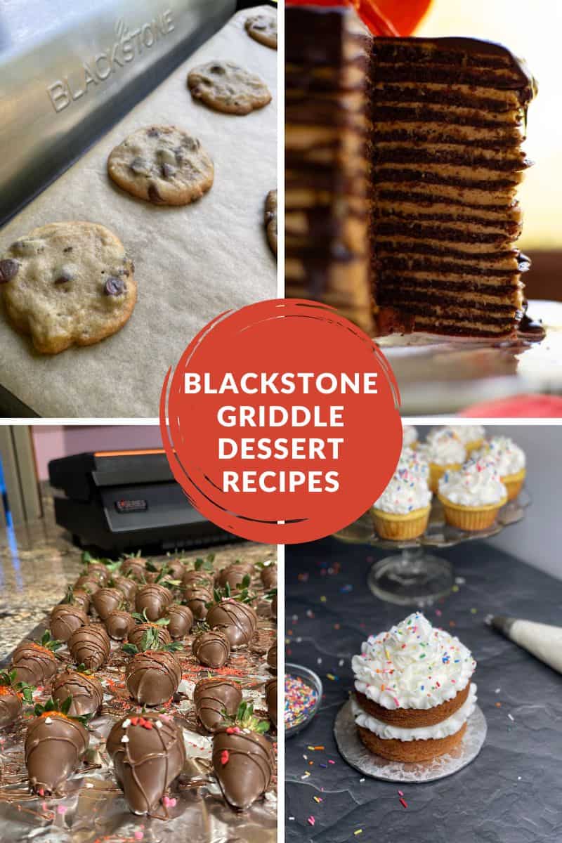 A collection of Blackstone Griddle Recipes - 16 layer Chocolate and Peanut Butter Cake, Griddle Cupcakes and Griddle Cake, Chocolate Covered Strawberries, and Griddle Cookies